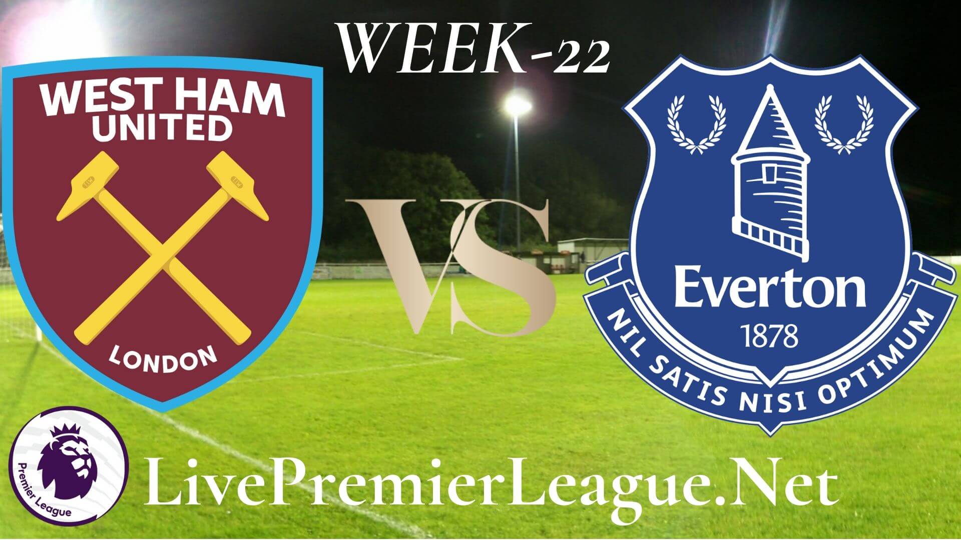 West Ham United vs Everton live stream  EPL Week 22